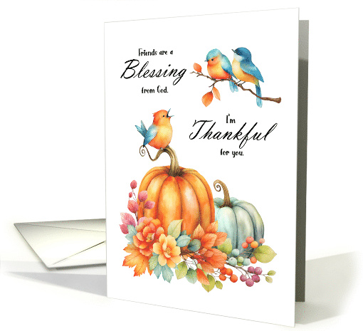 Thanksgiving for Friend is a Blessing with Pumpkins Birds... (1941732)