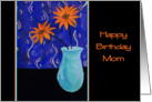 Orange Flowers Mother’s Birthday Card