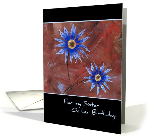Blue Flowers Sister's Birthday card (168972)