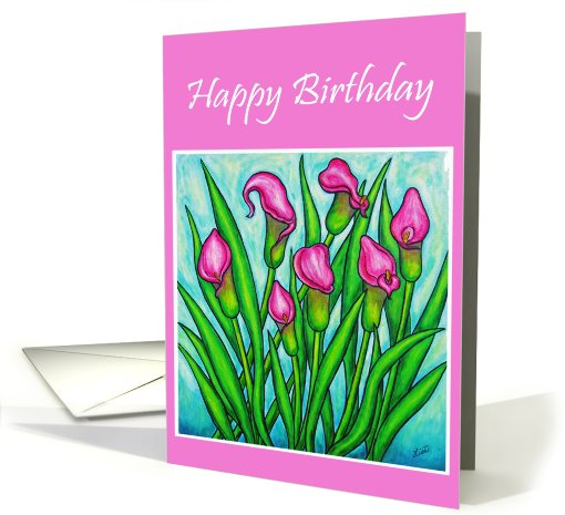 Calla Lily Birthday card (408648)