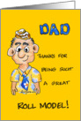 Funny Roll Model Fathers Day Card