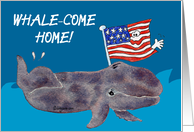 Whale-Come Welcome Home Military Card