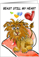 Beast Still My Heart Lion Love Card
