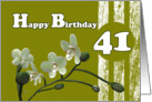 Happy 41st Birthday, Orchid flower White orchids floral on green card