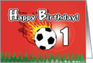 Happy 1st Birthday Soccer Ball red fire soccer birthday card