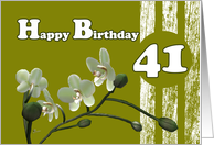 Happy 41st Birthday, Orchid flower White orchids floral on green card
