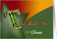 Dentist Thank you card sincere gratitude T for thank-you card
