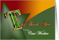 Case Worker Thank you card sincere gratitude T for thank-you card