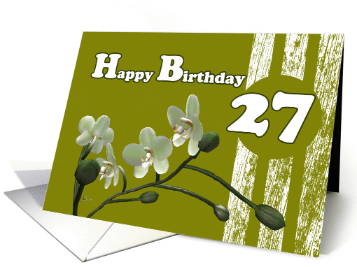 Happy 27th Birthday, White orchids on green card (991771)