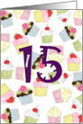 15th Birthday Cupcakes Galore card
