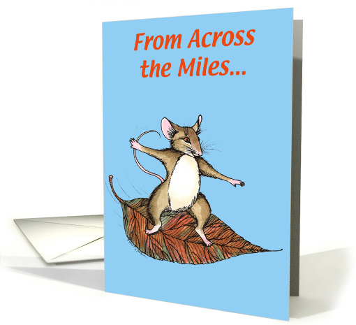 Thanksgiving From Across Miles Mouse card (299707)
