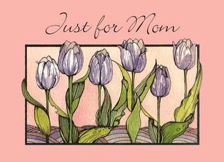 Purple Tulips, Mom,...