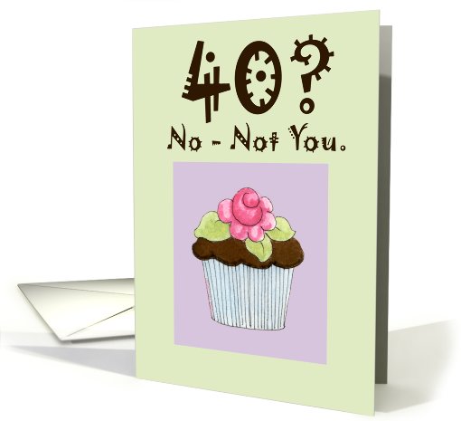 Rose Cupcake 40 birthday card (454365)