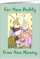 Baby Congratz New Dad fr New Mom Bunny Family card