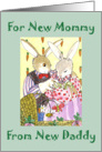 Baby Congratz New Mom fr New Dad Bunny Family card