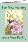 Baby Congratz New Mom fr New Dad Bunny Family card
