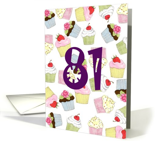 Cupcakes Galore 81st  Birthday card (596115)