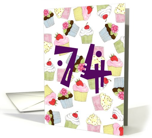 Cupcakes Galore 74th  Birthday card (599537)