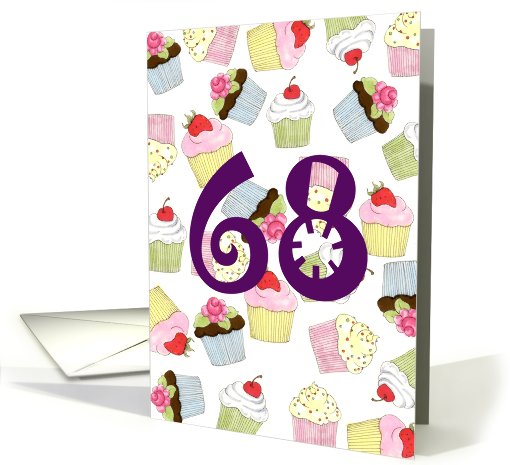 Cupcakes Galore 68th  Birthday card (605381)