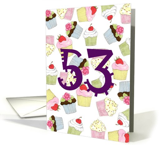 Cupcakes Galore 53rd Birthday card (608791)