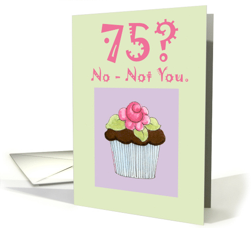 Wife's 75th Birthday Rose Cupcake card (612198)