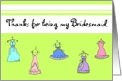 Thanks for being my Bridesmaid card