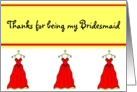 Thanks for being my Bridesmaid card