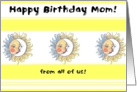 Happy Birthday Mom! from all of us! card