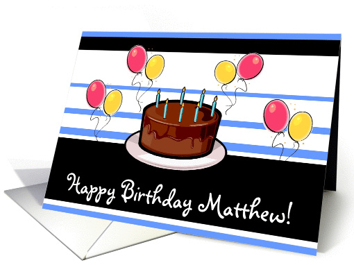 Happy Birthday Matthew! card (88711)