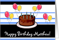 Happy Birthday Matthew! card
