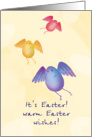 It’s Easter! Warm Easter Wishes! card