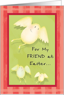 For my Friend at Easter card