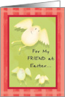 For my Friend at Easter card