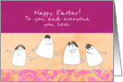 Happy Easter!To you and everyone you love. card