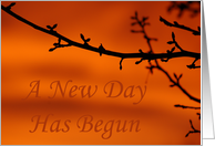 A New Day Has Begun card