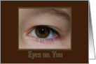 Eyes on You card