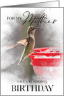 Little Hummingbird Birthday Wish For Mother card