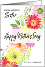 Bright Watercolor Flowers Happy Mother’s Day Sister card