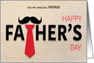 Mustache and Necktie Father’s Day for Papaw card