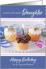 Cupcakes and Ribbon Happy Birthday Daughter card