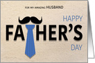 Mustache and Necktie Father’s Day for Husband card