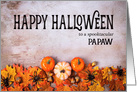 Pumpkins, Spiders and Leaves Happy Halloween for Papaw card