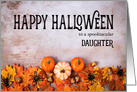 Pumpkins, Spiders and Leaves Happy Halloween for Daughter card