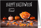 Candy Corn and Glowy Pumpkins Happy Halloween Friend card