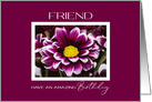 Friend Happy Birthday Deep Purple, White and Yellow Dahlia card