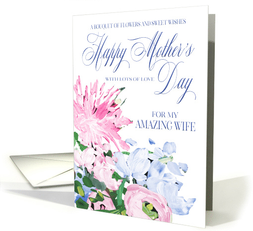Shades of Pink and Blue Floral Bouquet Mother's Day for Wife card