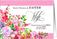 Spring Flowers and Pink Stripes Easter for Wife card