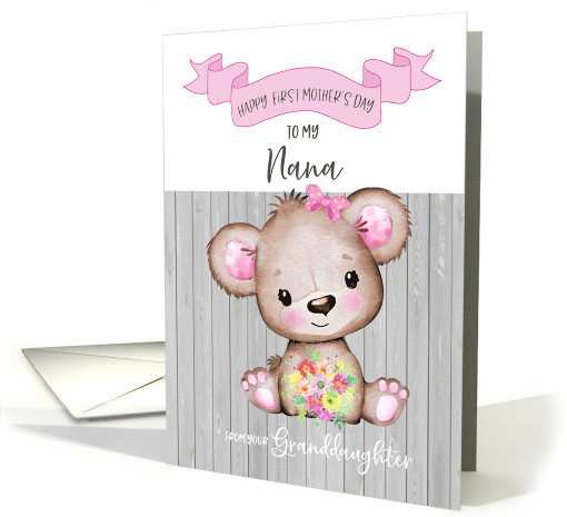 Happy First Mother's Day Nana From Granddaughter card (1607822)