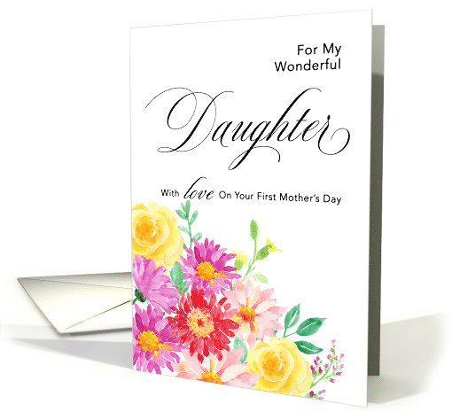 Burst of Color Floral First Mother's Day Daughter card (1610860)