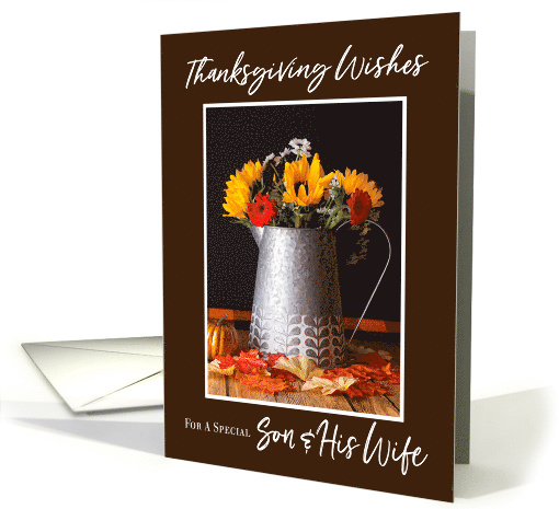 Fall Flowers and Autumn Leaves Thanksgiving For Son and His Wife card